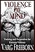 Violence of Mind: Training ...