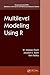 Multilevel Modeling Using R (Chapman & Hall/Crc Statistics in the Social and Behavioral Sciences Series)