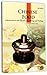 中国饮食(英文版)Chinese Food: Adventures in the World of Cooking and Eating