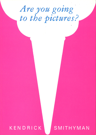 Are you going to the pictures?