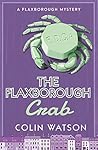 The Flaxborough Crab (Flaxborough, #6) The Flaxborough Crab (Flaxborough, #6)