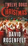 The Twelve Dogs of Christmas by David Rosenfelt