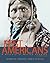 First Americans: A History ...