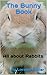 The Bunny Book: All about R...