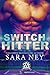 Switch Hitter (Jock Hard, #...