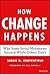 How Change Happens: Why Some Social Movements Succeed While Others Don't