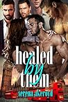 Healed by Them (Quintessence, #2) Healed by Them (Quintessence, #2)