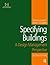 Specifying Buildings: A design management perspective