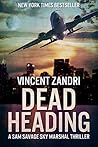 Dead Heading (Sam Savage Sky Marshal #1)
