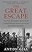 The Great Escape: The Full ...