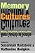 Memory Cultures: Memory, Subjectivity and Recognition (Memory and Narrative)