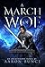 A March of Woe: A Grimdark Epic (Overthrown Book 3)