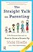 Straight Talk on Parenting