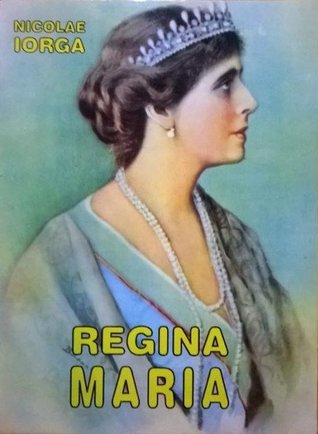 Regina Maria: Cu Prilejul Incoronării