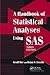 A Handbook of Statistical Analyses using SAS by Geoff Der