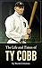 The Life and Times of Ty Cobb by Norm Coleman
