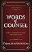 Words of Counsel: For All Leaders, Teachers, and Evangelists