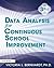 Data Analysis for Continuous School Improvement