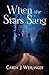 When the Stars Sang (Little Sister Island Series)