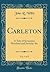 Carleton, Vol. 1 of 2: A Tale of Seventeen Hundred and Seventy-Six (Classic Reprint)