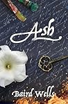 Ash (The Hundred Days Series Book 4) Ash (The Hundred Days Series Book 4)