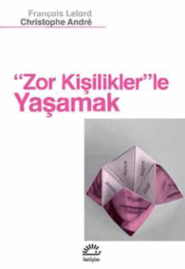 "Zor Kişilikler"le Yaşamak (Paperback)