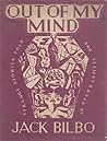 Out of My Mind by Jack Bilbo