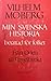 MIN SVENSKA HISTORIA. Berättad för folket. by Vilhelm Moberg