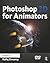 Photoshop 3D for Animators