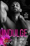 Indulge by Dani René