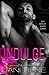 Indulge (Sins of Seven #3)