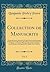 Collection de Manuscrits, V...
