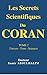 Les Secrets Scientifiques Du CORAN: TOME 2 : Univers - Terre - Sciences (French Edition)