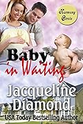Baby in Waiting: A Delightful Romantic Comedy