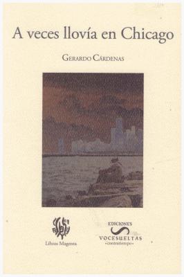 A veces llovís en Chicago: Cuentos migrantes (Paperback)