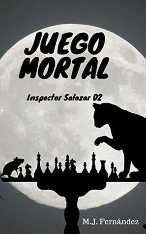 Juego mortal (Inspector Salazar #2)
