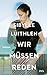 Wir müssen reden: Roman (German Edition)