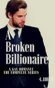 A Broken Billionaire - Complete Series Box Set