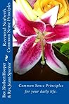 Common Sense Principles (Common Sense Principles for your daily life)