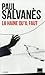 La haine qu'il faut by Paul Salvanès
