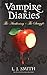 The Awakening & The Struggle (The Vampire Diaries, #1)