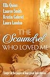 The Scoundrel Who Loved Me