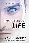 Life (The Prophet, #2)