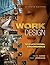 Work Design: Occupational Ergonomics: Occupational Ergonomics