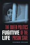 Fugitive Life: Th...