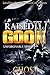 Raised as a Goon 4: Unforgi...
