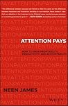 Attention Pays by Neen James
