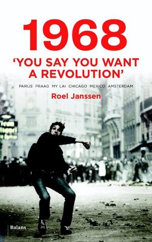 1968: ‘You say you want a revolution’