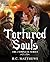 Tortured Souls: The Complet...