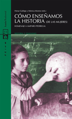 Cómo enseñamos la historia (de las mujeres). Homenaje a Amparo Pedregal